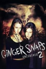 Watch Ginger Snaps 2: Unleashed Streaming