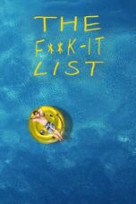 Watch The F**k-It List (2020) Streaming