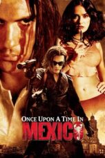 Watch Once Upon a Time in Mexico Streaming