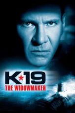 Watch K-19: The Widowmaker Streaming