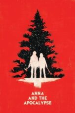 Watch Anna and the Apocalypse Streaming