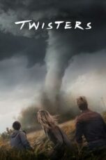 Watch Where to Watch ‘Twisters 2024’ Movie: Release, Cast, Trailer & Plot Streaming