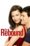 Watch The Rebound (2009) Movie Online