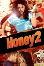 Watch Honey 2 (2011) Streaming