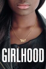 Watch Girlhood (2014) Streaming