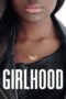 Watch Girlhood (2014) Movie Online