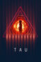 Watch Tau (2018) Movie Online