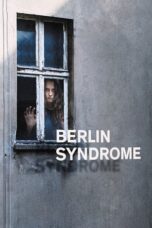 Watch Berlin Syndrome (2017) Streaming