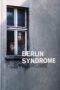 Watch Berlin Syndrome (2017) Movie Online