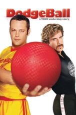 Watch DodgeBall: A True Underdog Story Streaming