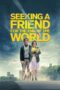 Watch Seeking a Friend for the End of the World Movie Online