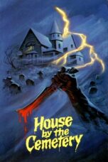 Watch The House by the Cemetery Movie Online