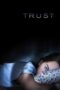 Watch Trust (2010) Movie Online