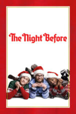 Watch The Night Before Movie Online