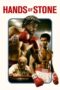 Watch Hands of Stone (2016) Movie Online