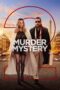 Watch Murder Mystery 2 (2023) Movie Online