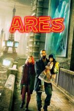 Watch Ares (2016) Streaming