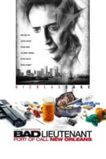 Watch Bad Lieutenant: Port of Call – New Orleans Movie Online