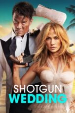 Watch Shotgun Wedding (2022) Movie Online