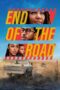 Watch End of the Road (2022) Movie Online