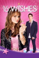 Watch 16 Wishes (2010) Movie Online