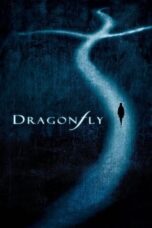 Watch Dragonfly (2002) Movie Online