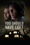 Watch You Should Have Left Movie Online