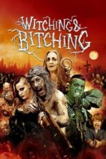 Watch Witching & Bitching (2013) Movie Online