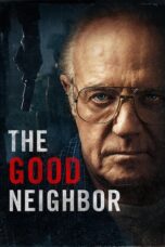 Watch The Good Neighbor (2016) Movie Online