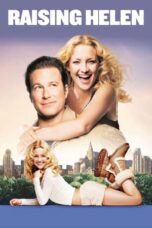 Watch Raising Helen (2004) Streaming