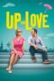 Watch Up for Love (2016) Movie Online