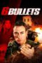 Watch 6 Bullets (2012) Movie Online