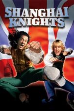 Watch Shanghai Knights (2003) Movie Online