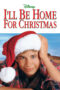 Watch I’ll Be Home for Christmas Movie Online