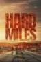 Watch Hard Miles (2024) Movie Online