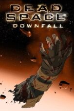 Watch Dead Space: Downfall Streaming