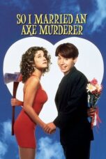 Watch So I Married an Axe Murderer Streaming