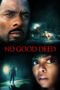 Watch No Good Deed (2014) Movie Online