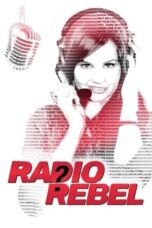 Watch Radio Rebel (2012) Movie Online