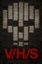 Watch V/H/S (2012) Movie Online