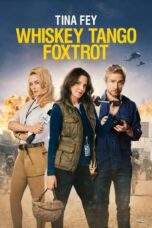 Watch Whiskey Tango Foxtrot Movie Online