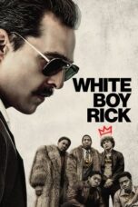 Watch White Boy Rick (2018) Streaming