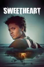 Watch Sweetheart (2019) Streaming