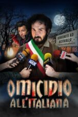 Watch Omicidio all’italiana (2017) Streaming