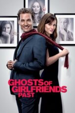 Watch Ghosts of Girlfriends Past Streaming