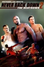 Watch Never Back Down 2: The Beatdown Streaming