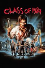 Watch Class of 1984 (1982) Movie Online