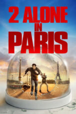 Watch 2 Alone in Paris (2008) Movie Online