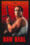 Watch Raw Deal (1986) Movie Online