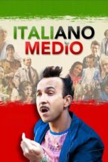 Watch Italiano medio (2015) Streaming